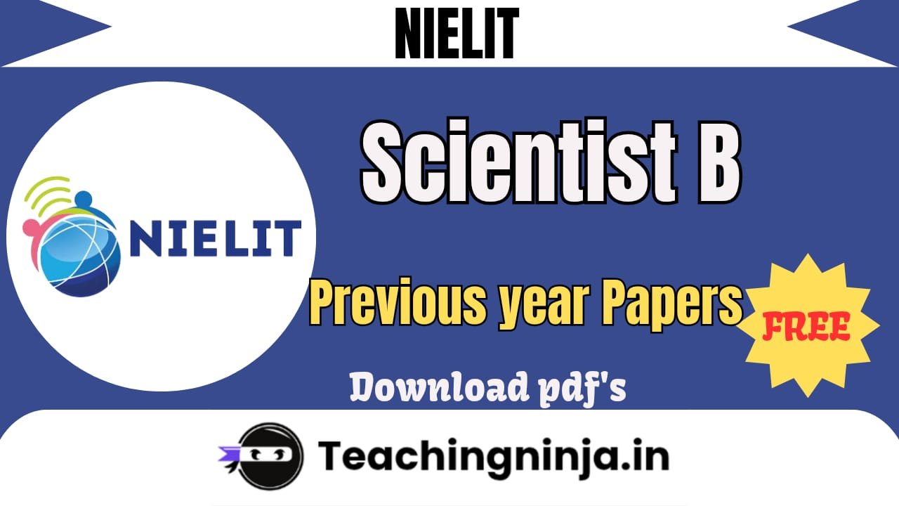 NIELIT Scientist B Previous Papers Pdf Download