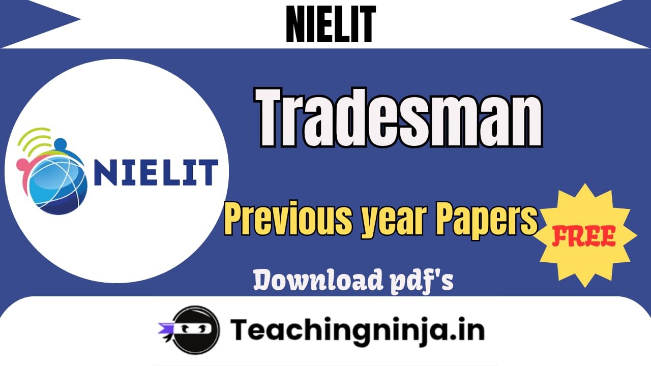 NIELIT Tradesman Previous Papers Pdf Download Free
