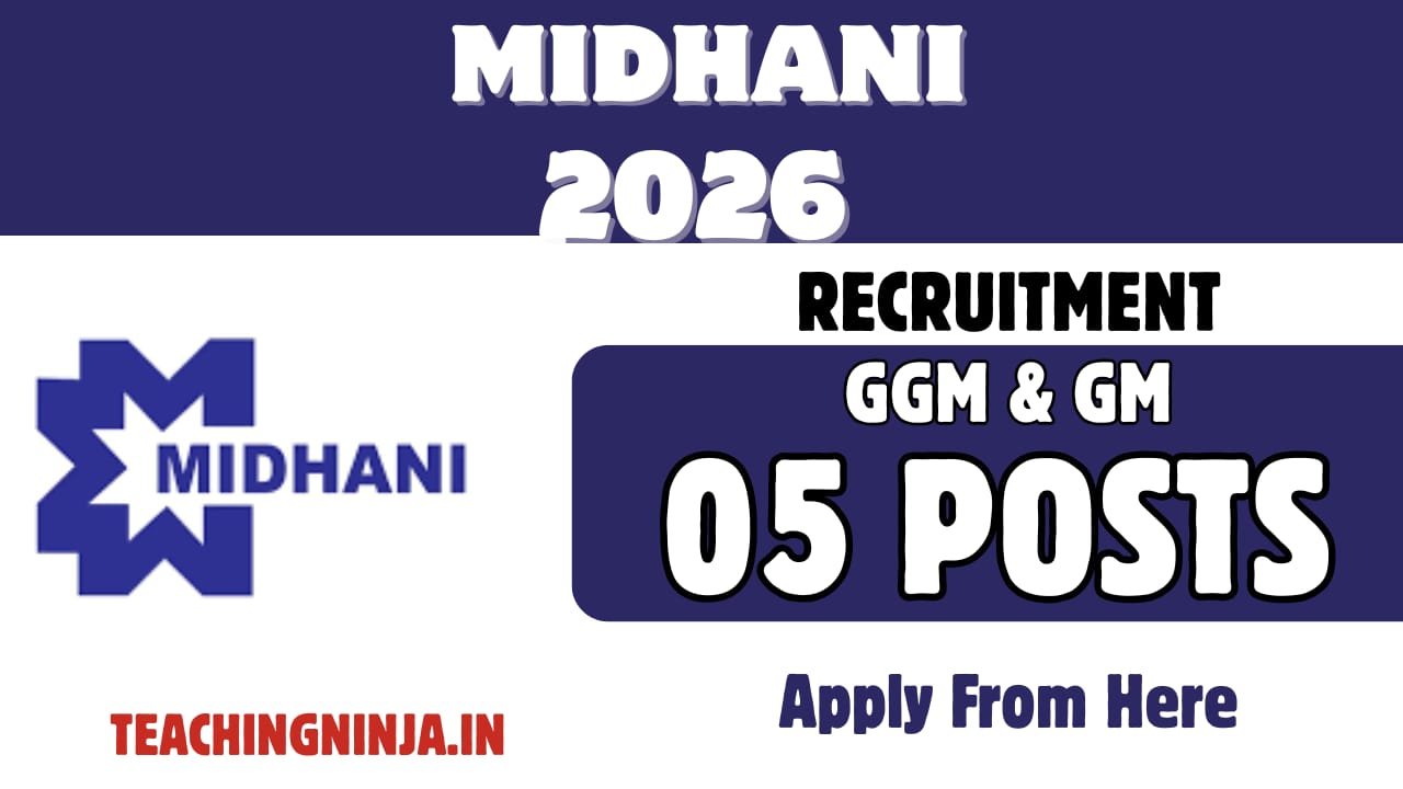 MIDHANI GGM & GM Recruitment 2026 Out – Apply Offline for 05 Posts