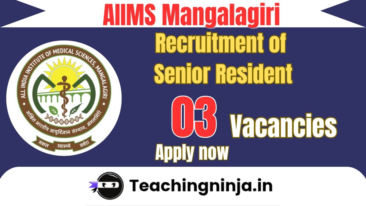 AIIMS Mangalagiri Sr Resident Recruitment 2026 – Apply Offline for 03 Dentistry Posts